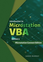 Introduction to Microstation VBA: Microstation connect Edition 191766799X Book Cover