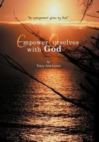 Empower Ourselves with God 1477224947 Book Cover