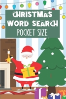 Christmas Word Search (Pocket Size): Pocket Sized Word Search Puzzle Book for Adults and Kids, With Solutions, Perfect Holiday Gifts for Adults, Kids, Teens and Seniors B08P8SJ7LR Book Cover