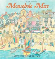 The Mousehole Mice 0956435033 Book Cover