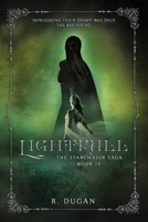 Lightfall : The Starchaser Saga - Book 4 1733925546 Book Cover