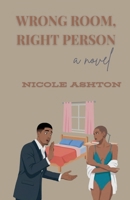 Wrong Room, Right Person B0G63BG56C Book Cover