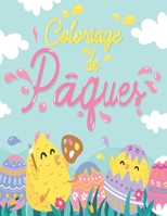 Coloriage de Pâques: Livre de Coloriages de pâques pour enfants de 4 à 8 ans pour colorier | 40 illustration image Oeufs de Pâques | Idée cadeau pour Enfant. B08WVCF51N Book Cover