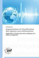 Segmentation Et Classification Des Signaux Non-Stationnaires 3841622445 Book Cover