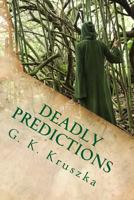 Deadly Predictions 150064191X Book Cover