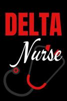 Delta Nurse: blank lined journal for a delta sigma theta nurse 1097450619 Book Cover