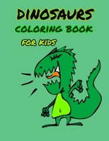 Dinosaur coloring book for kids: Great Gift for Boys & Girls, ages 4-8 1657733718 Book Cover