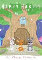 The Happy Habits Club: Activity Book 0985684941 Book Cover