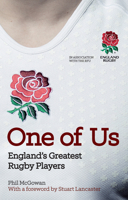 One of Us: England's Greatest Rugby Players 1445651025 Book Cover