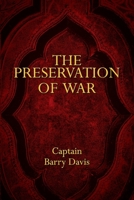 The Preservation of War 1977232000 Book Cover