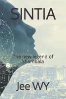 Sintia: The new legend of Shambala 1078128812 Book Cover