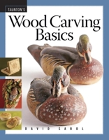 Wood Carving Basics 1561588881 Book Cover