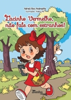 Lacinho vermelho, não fale com estranhos (Portuguese Edition) 6554209565 Book Cover