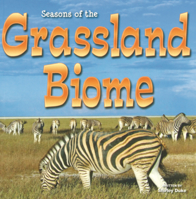 Seasons of the Grassland Biome B0GN28WB9Z Book Cover