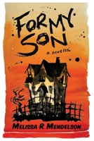 For My Son: A Novella B0GCW9J34P Book Cover