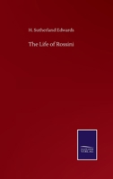 The Life of Rossini 1017200572 Book Cover