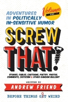 Screw That! 1735948713 Book Cover