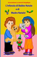 L'infanzia di Babbo Natale e di Madre Natale! (Libro per bambini sulla differenza) B085RT6T2T Book Cover