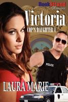 Cop's Daughter: Victoria 1593746938 Book Cover