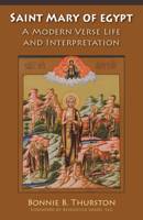 Saint Mary of Egypt: A Modern Verse Life and Interpretation 0879071168 Book Cover