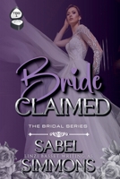 Bride Claimed (Bridal) B0F6GPH8WF Book Cover