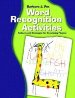 Word Recognition Activities: Patterns and Strategies for Developing Fluency 0130304514 Book Cover