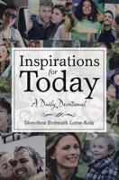 Inspirations for Today: A Daily Devotional 1532054009 Book Cover