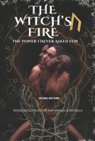 The Witch’s Fire: The Power I Never Asked For B0FQTZ65CK Book Cover