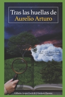 Tras las huellas de Aurelio Arturo B0BJYM7XRZ Book Cover
