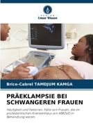 Präeklampsie Bei Schwangeren Frauen (German Edition) 6207619951 Book Cover