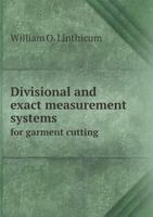Divisional and Exact Measurement Systems for Garment Cutting 5518899149 Book Cover