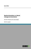 Neofunctionalism Vs Liberal Intergovernmentalism 3640684192 Book Cover