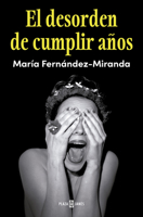El desorden de cumplir años (Spanish Edition) 8401040256 Book Cover