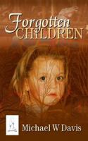 Forgotten Children 1897445768 Book Cover