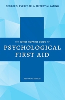 The Johns Hopkins Guide to Psychological First Aid 1421443996 Book Cover