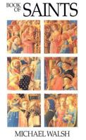 The Book Of Saints 089622628X Book Cover