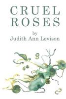Cruel Roses 1949229106 Book Cover