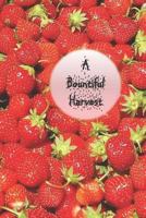 A Bountiful Harvest 1790866960 Book Cover