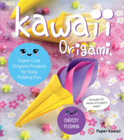 Kawaii Origami: Super Cute Origami Projects for Easy Folding Fun 1631065904 Book Cover