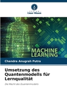 Umsetzung des Quantenmodells für Lernqualität (German Edition) 6208563291 Book Cover