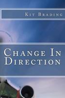 Change In Direction 1475099428 Book Cover