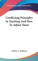 Conflicting Principles in Teaching and How to Adjust Them 101731764X Book Cover