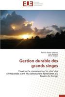 Gestion Durable Des Grands Singes 3841799701 Book Cover