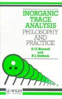 Inorganic Trace Analysis: Philosophy and Practice 0471976725 Book Cover