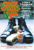 Brasso, Blanco and Bull 1841191787 Book Cover