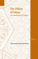 The Pillars of Islam: Investigation Into an Allegory 9004700684 Book Cover