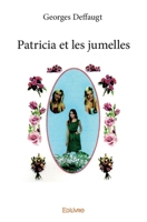 Patricia et les jumelles (French Edition) 2334197726 Book Cover