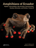 Amphibians of Ecuador: Pipidae, Telmatobiidae, Microhylidae, Dendrobatidae, Ranidae, Bufonidae, and Hylidae, Volume II 1032896477 Book Cover