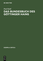 Das Bundesbuch Des Gottinger Hains: Edition - Historische Untersuchung - Kommentar 3484298022 Book Cover