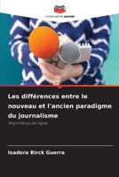 Les différences entre le nouveau et l'ancien paradigme du journalisme 6209088325 Book Cover